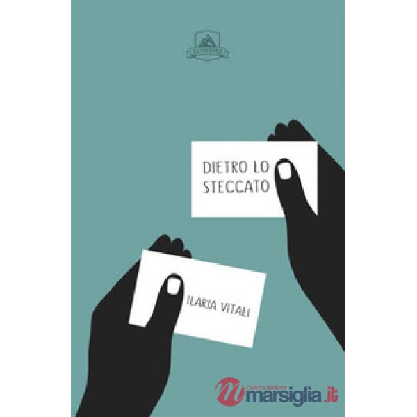 Dietro lo steccato