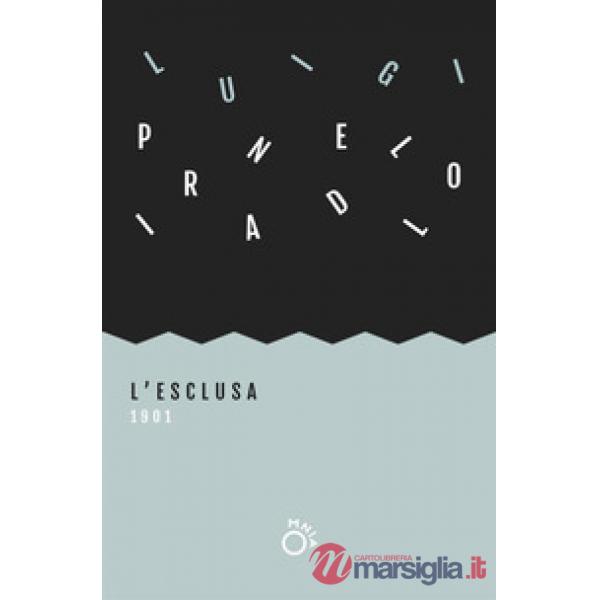 Esclusa (L')