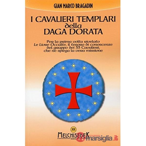 Cavalieri templari della daga dorata (I)