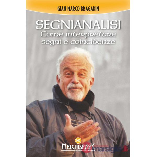 Segnianalisi. Come interpretare segni e coincidenze