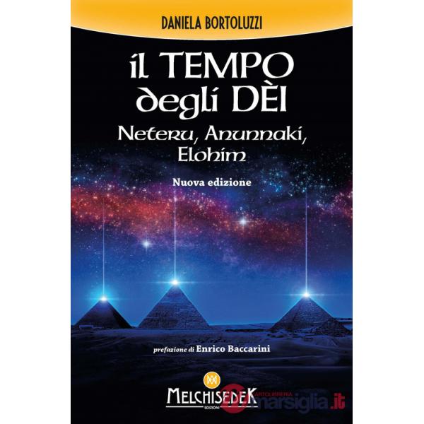 Tempo degli dèi. Neteru, Anunnaki, Elohim (Il)