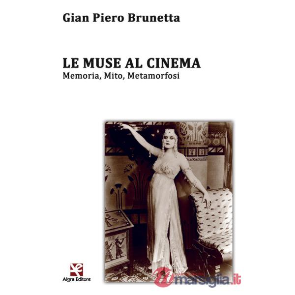 Muse al cinema. Memoria, mito, metamorfosi (Le)