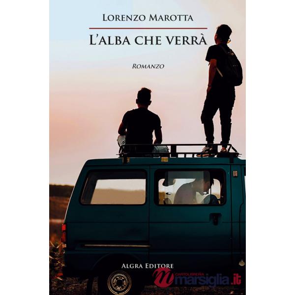 Alba che verrà (L')
