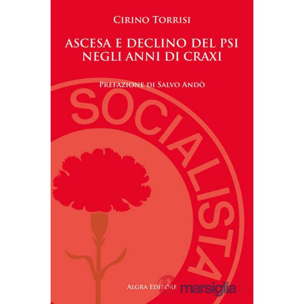 Ascesa e declino del PSI negli anni di Craxi