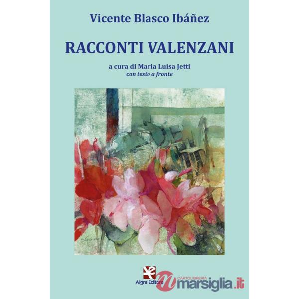 Racconti valenzani. Con testo spagnolo a fronte