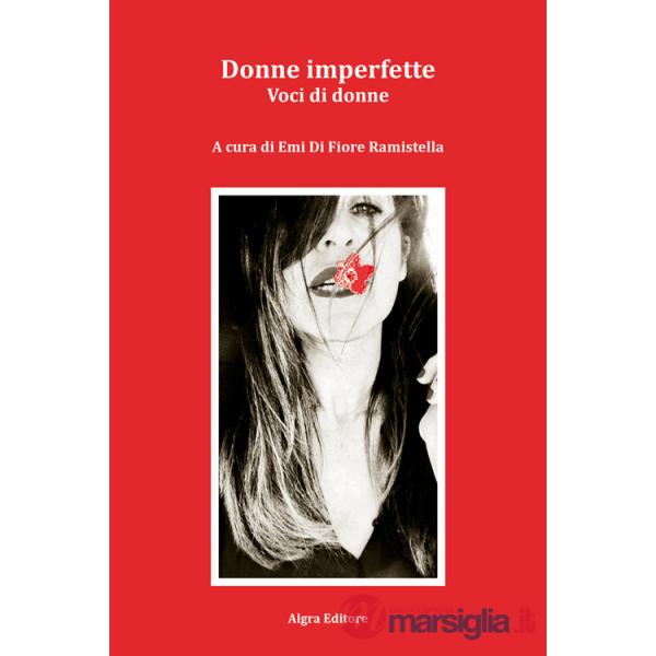 Donne imperfette. Voci di donne