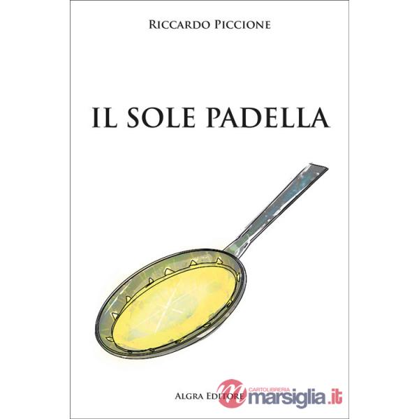 Sole padella (Il)