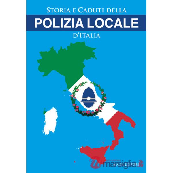 Storia e caduti della Polizia Locale d'Italia