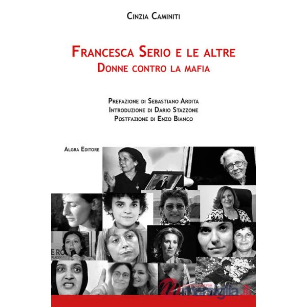 Francesca Serio e le altre. Donne contro la mafia
