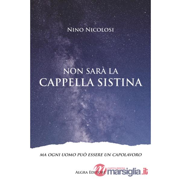 Non sarà la Cappella Sistina. Ma ogni uomo può essere un capolavoro