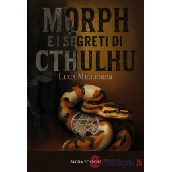 Morph e i segreti di Cthulhu