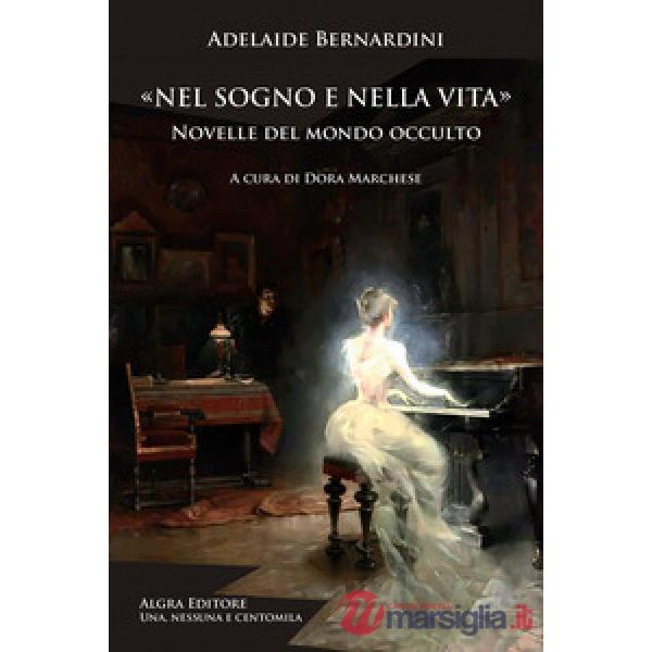 Nel sogno e nella vita. Novelle del mondo occulto