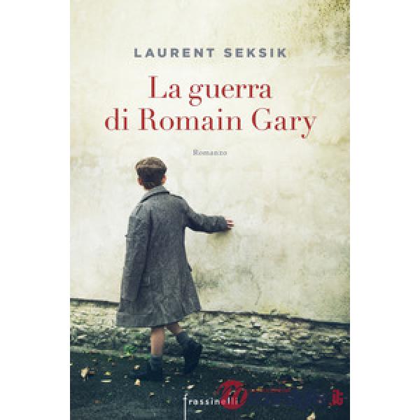 Guerra di Romain Gary (La)