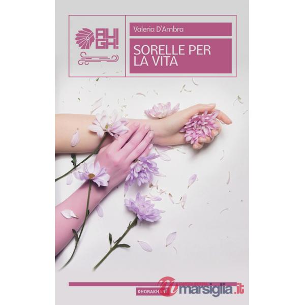 Sorelle per la vita