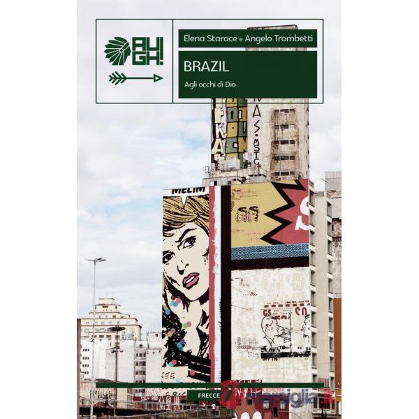 Brazil. Agli occhi di Dio