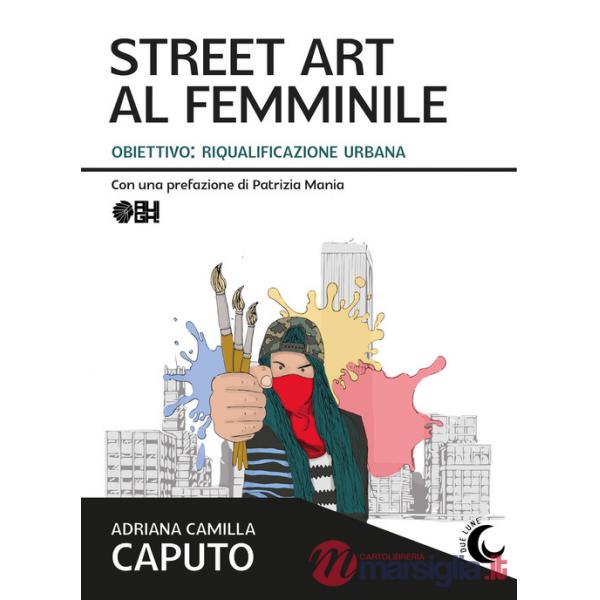 Street art al femminile. Obiettivo: riqualificazione urbana