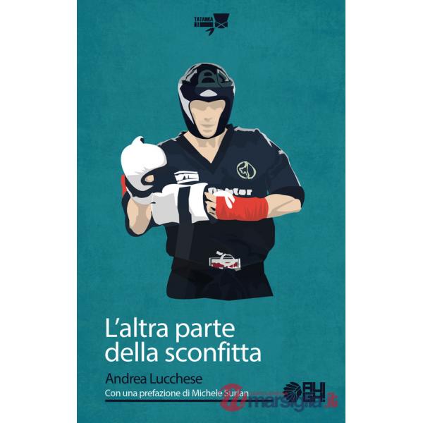 Altra parte della sconfitta (L')