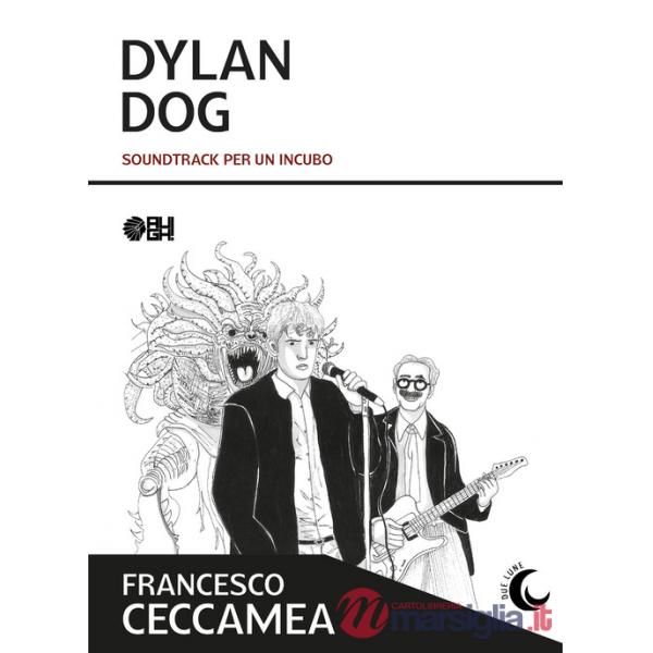 Dylan Dog. Soundtrack per un incubo