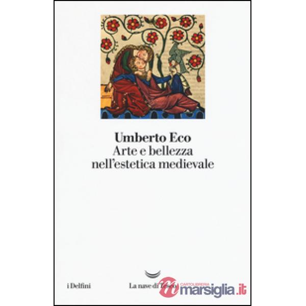 Arte e bellezza nell'estetica medievale