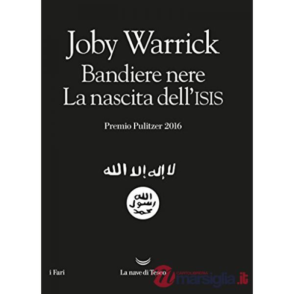 Bandiere nere. La nascita dell'Isis