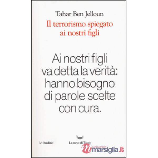 Terrorismo spiegato ai nostri figli (Il)