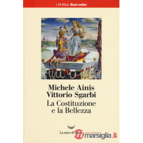 Costituzione e la bellezza. Ediz. a colori (La)
