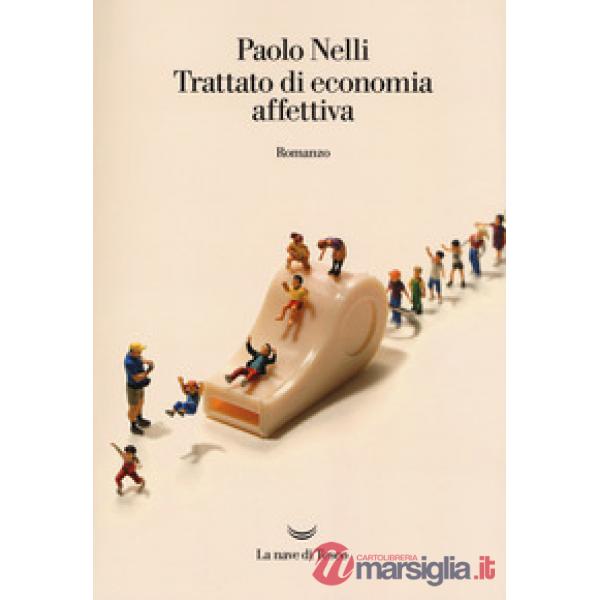 Trattato di economia affettiva