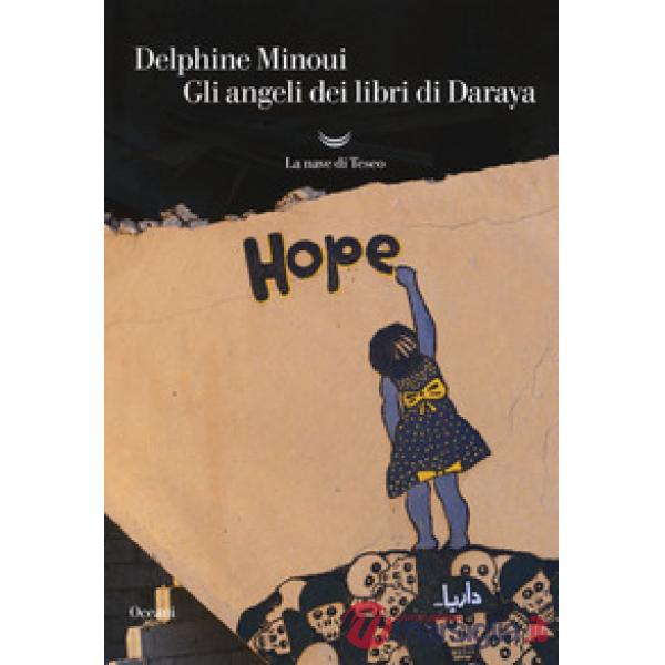 Angeli dei libri di Daraya (Gli)