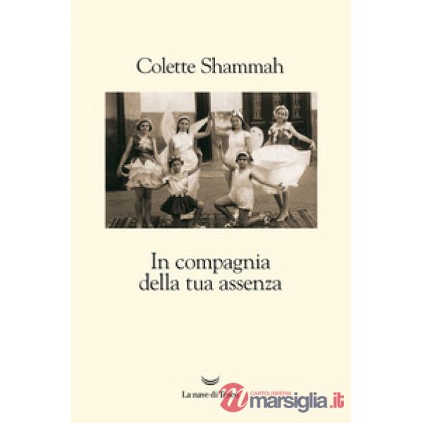 In compagnia della tua assenza