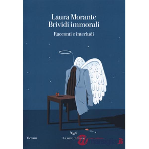 Brividi immorali. Racconti e interludi