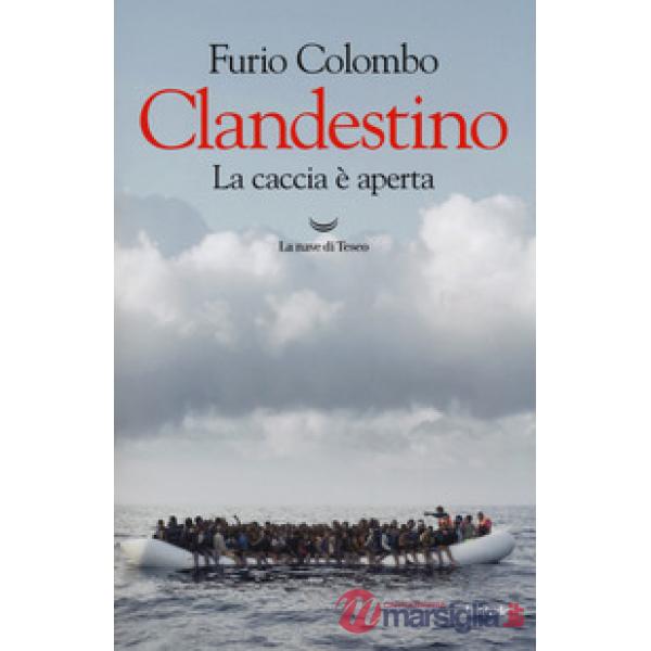 Clandestino. La caccia è aperta