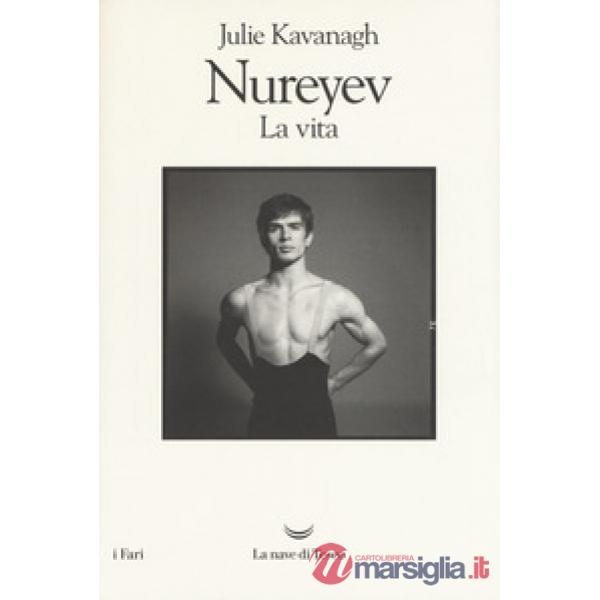 Nureyev. La vita
