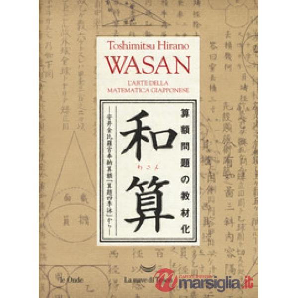 Wasan. L'arte della matematica giapponese