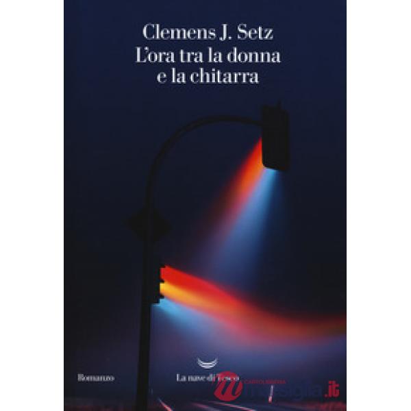 Ora tra la donna e la chitarra (L')