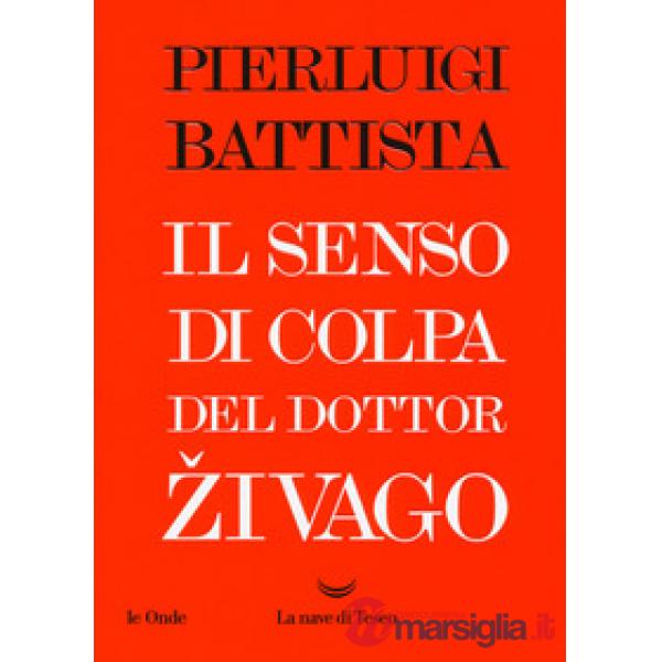 Senso di colpa del dottor Zivago (Il)