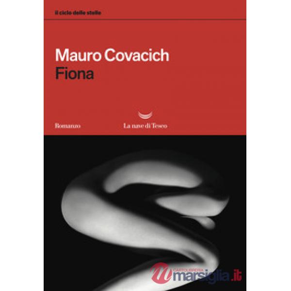Fiona. Il ciclo delle stelle