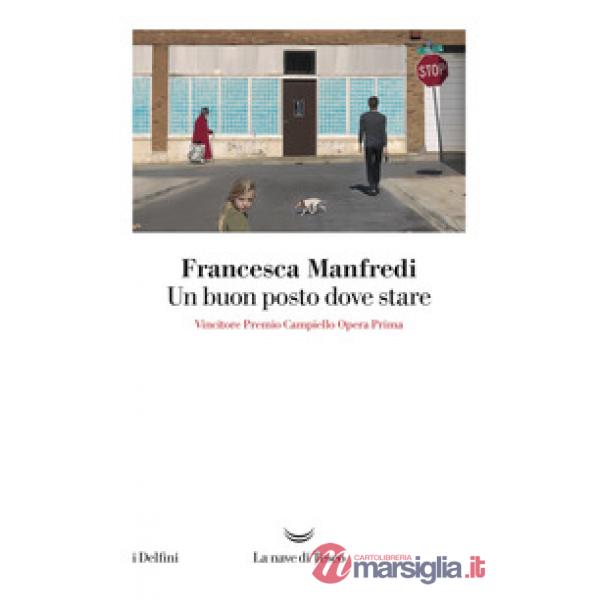Buon posto dove stare (Un)