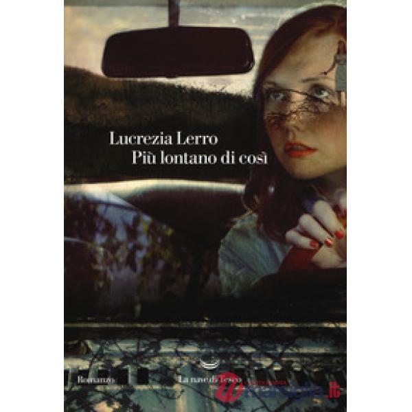 Più lontano di così