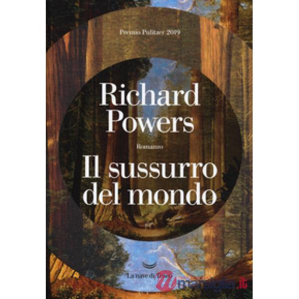 Sussurro del mondo (Il)