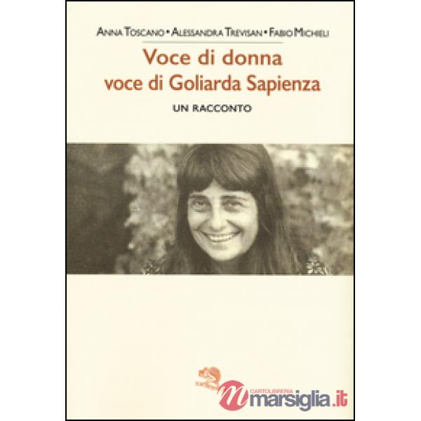 Voce di donna, voce di Goliarda Sapienza
