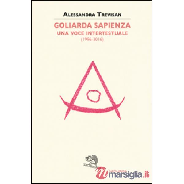 Goliarda Sapienza: una voce intertestuale (1996-2016)