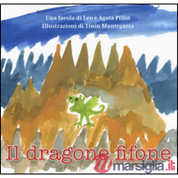 Dragone fifone. Ediz. a colori (Il)