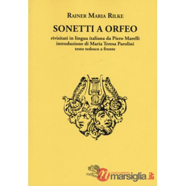 Sonetti a Orfeo. Testo tedesco a fronte. Ediz. bilingue