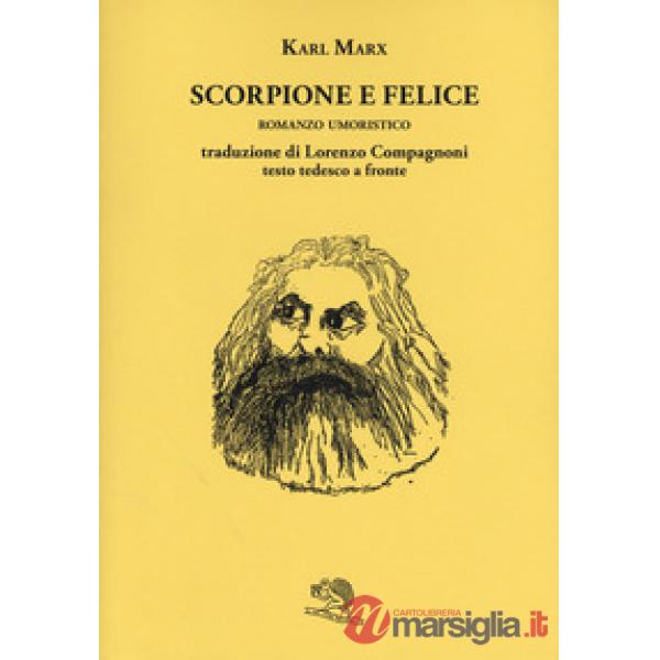 Scorpione e felice. Testo tedesco a fronte