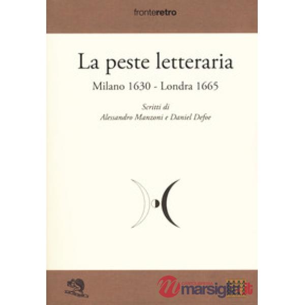 Peste letteraria. Milano 1630-Londra 1665 (La)