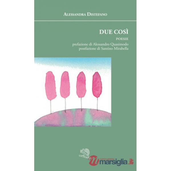 Due così