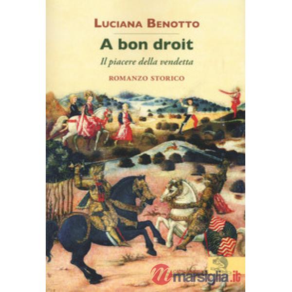 A bon droit. Il piacere della vendetta