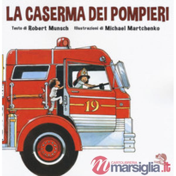Caserma dei pompieri (La)