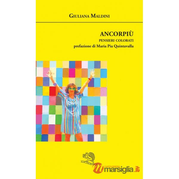 Ancorpiù. Pensieri colorati