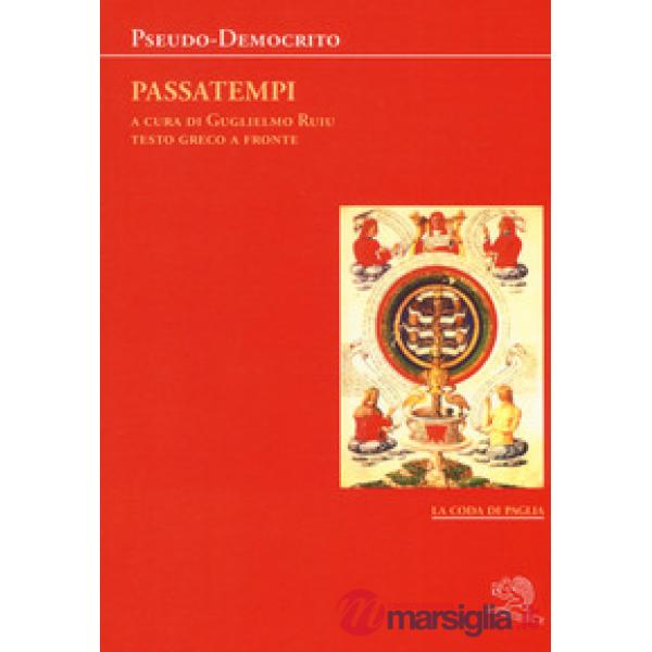 Passatempi. Testo greco a fronte